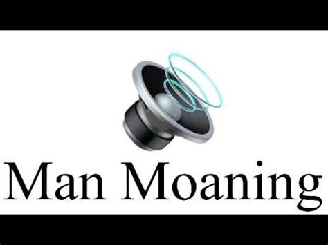 guy moan|Free Male Moan Sound Effects Download